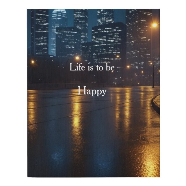 Life is to be happy Night-time Faux Canvas Print (Front)