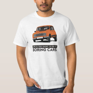 Life is too short do drive boring - 4L - T-Shirt