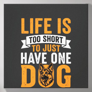 Life Is Too Short Dog Lover Graphic_1 Canvas Photo Tile