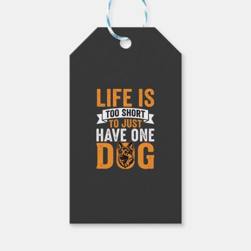 Life Is Too Short Dog Lover Graphic_1 Gift Tags