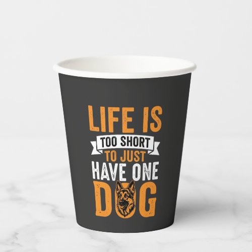 Life Is Too Short Dog Lover Graphic_1 Paper Cups