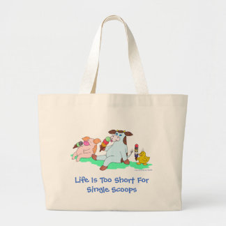 Life Is Too Short For Single Scoops Large Tote Bag