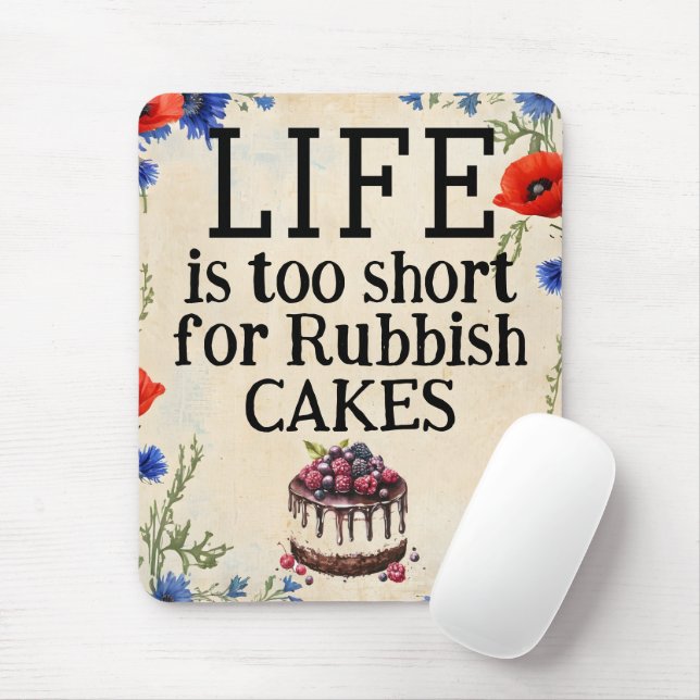 LIFE Is Too Short Mousepad (With Mouse)