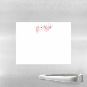 Life Is Too Short to Wait Magnetic Dry Erase Sheet
