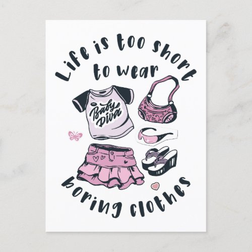 Life is too short to wear boring clothes postcard