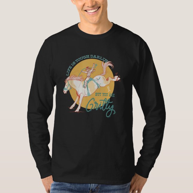 Life Is Tough Darling But You Are Gritty Quote T-Shirt (Front)