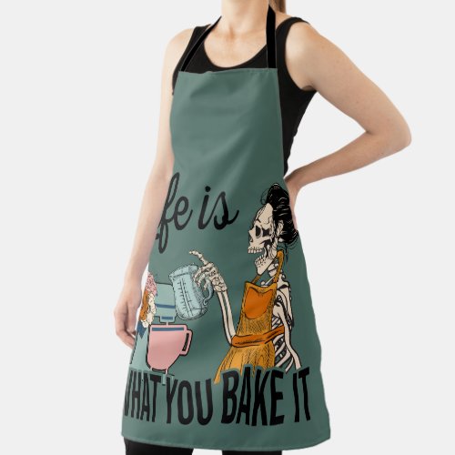 Life Is What You Bake It Apron