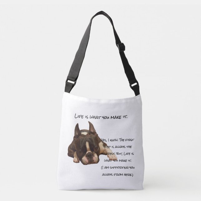 Life is what you make it crossbody bag (Front)