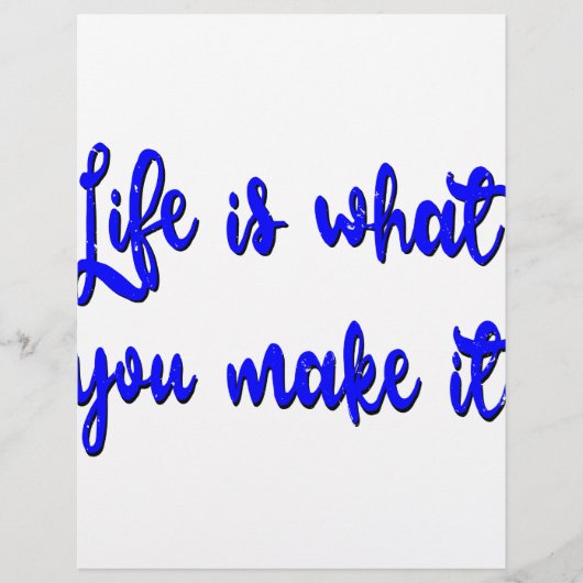 Life Is What You Make It Typography (Front)