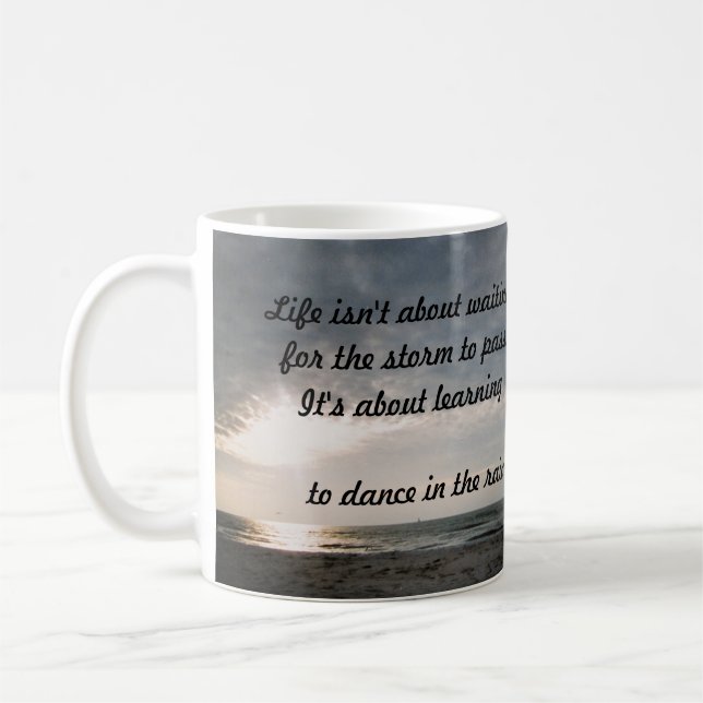 "LIFE ISN'T ABOUT WAITING MUG" COFFEE MUG (Left)