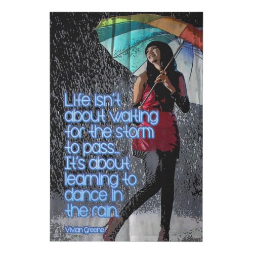 life isnt about waiting the storm to pass faux canvas print