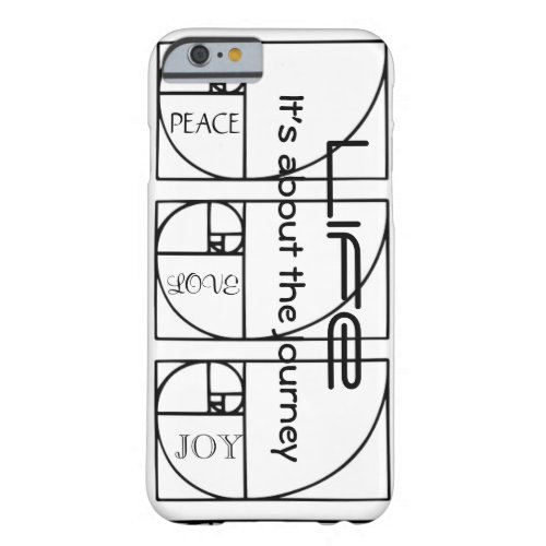 Life _ Its about the Journey Barely There iPhone 6 Case