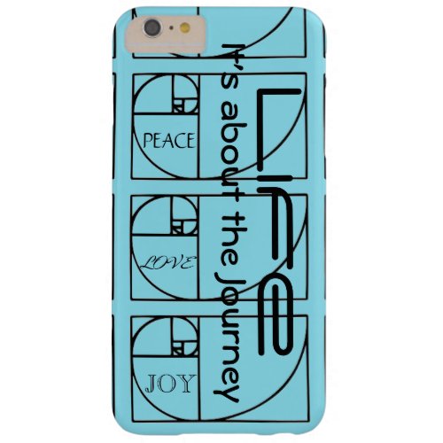 Life _ Its about the Journey Barely There iPhone 6 Plus Case
