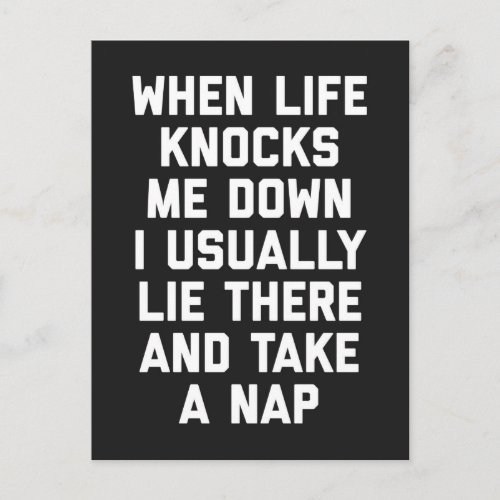 Life Knocks Me Down Funny Quote Postcard