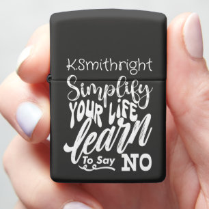 Life, Learn To Say No Tee Zippo Lighter