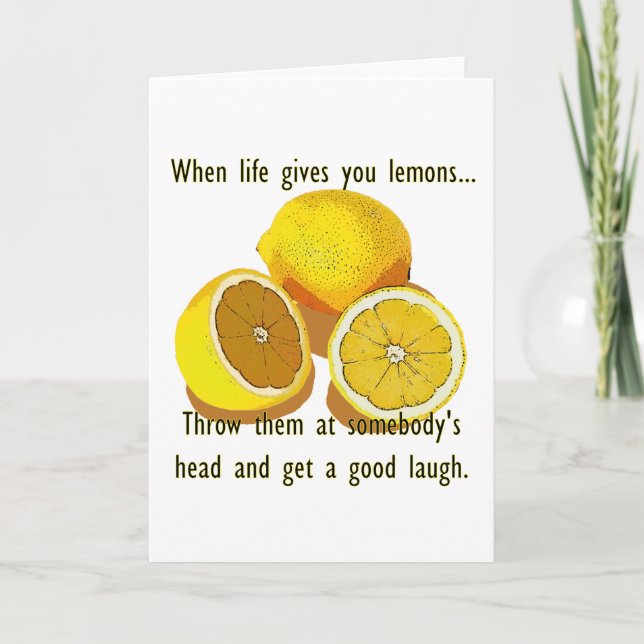 Life Lemons Dark Humor Funny Yellow Fruit Card (Front)