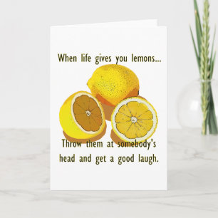 Life Lemons Dark Humor Funny Yellow Fruit Card