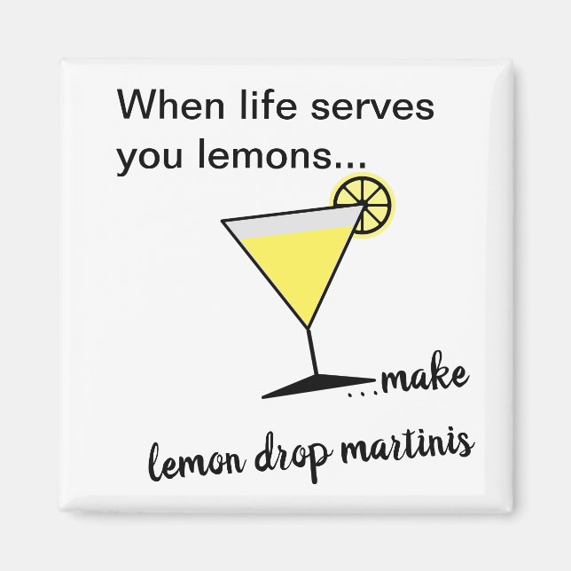 Life lemons lemon drop martini magnet (Front)