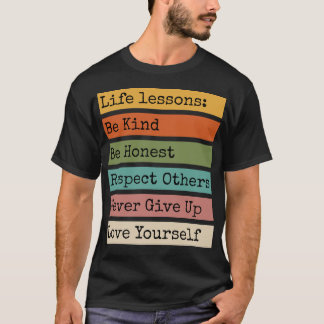 Life Lessons Motivational T-Shirt