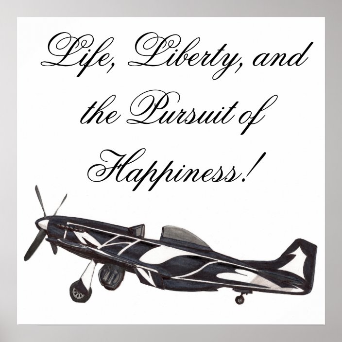 life liberty and the pursuit of happiness