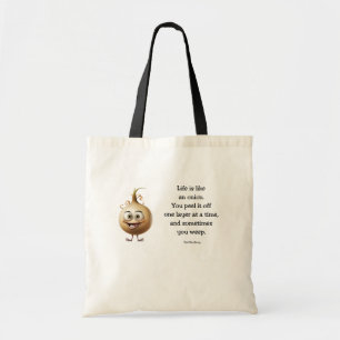 Life Like Onion Tote Bag