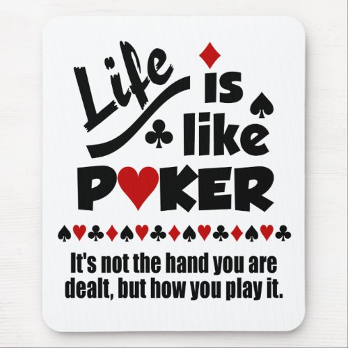 Life Like Poker mousepad