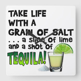 Life, Lime, Salt, TEQUILA! Cocktail Humor Square Wall Clock