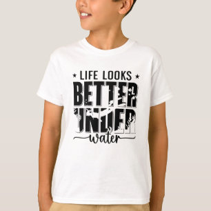 Life Looks Better Under Water Freediver Freediving T-Shirt