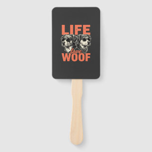 Life Love Woof Dog Lover Hand Fan