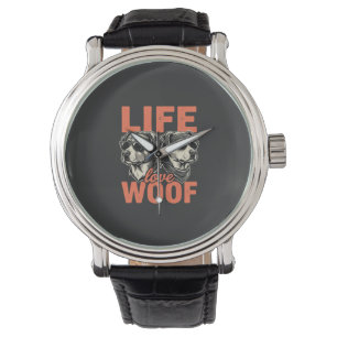 Life Love Woof Dog Lover Watch