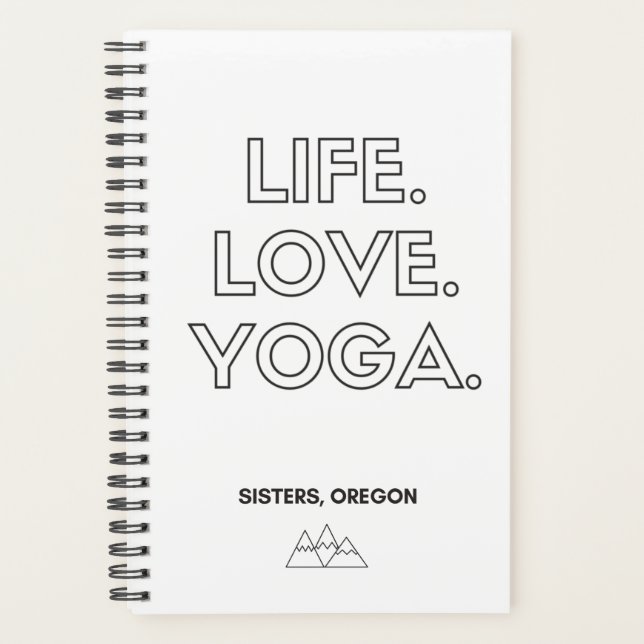 Life.Love.Yoga. Spiral Notebook (Front)