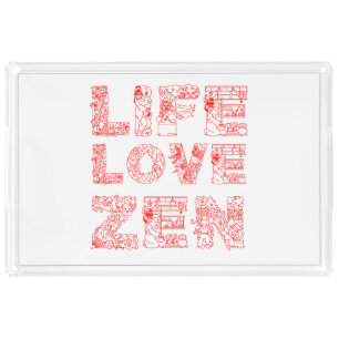 Life, Love, Zen Acrylic Tray