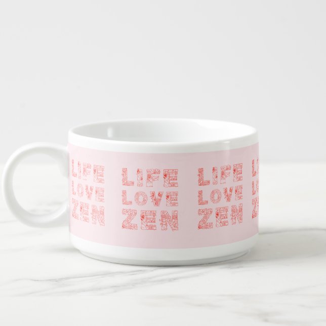 Life, Love, Zen Bowl (Right)