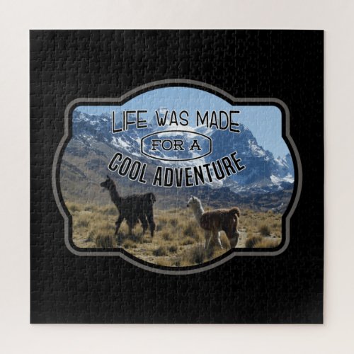 Life Made for a Cool Adventure - Llama Quote Jigsaw Puzzle