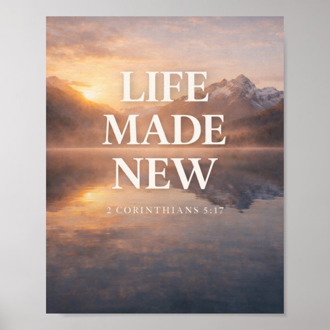 Life Made New Mountain Sunrise Design Poster (Front)