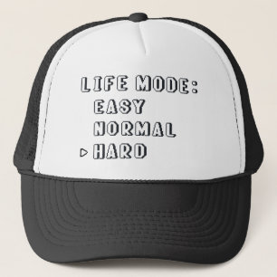 Life Mode Hard Trucker Hat