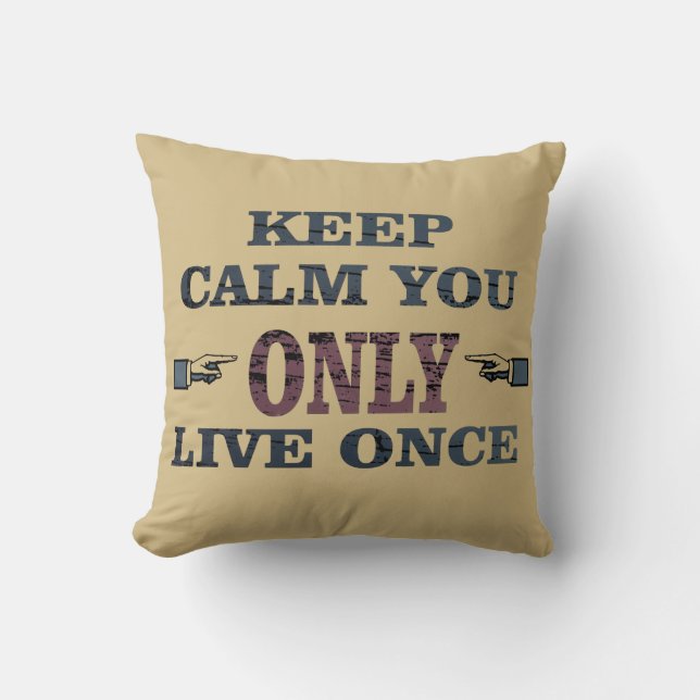 Life Motivational quote Throw Pillow (Front)