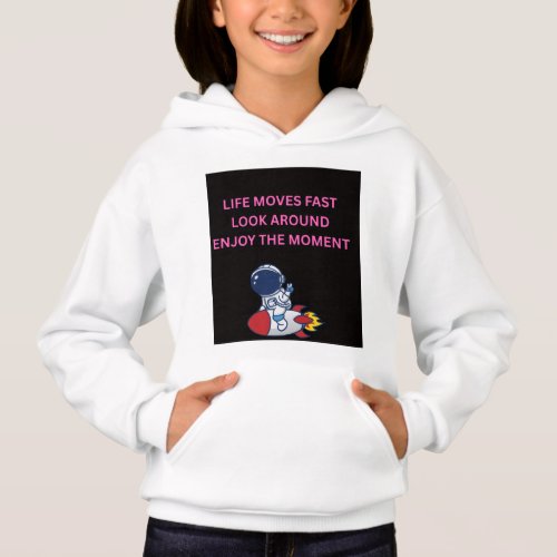 Life Moves Fast Astronaut Rocket Kids Hoodie
