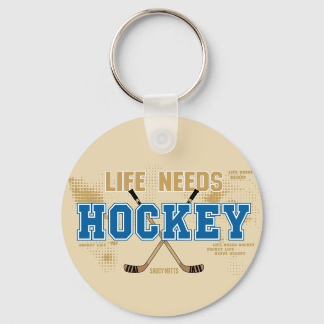Life Needs Hockey Keychain (Front)