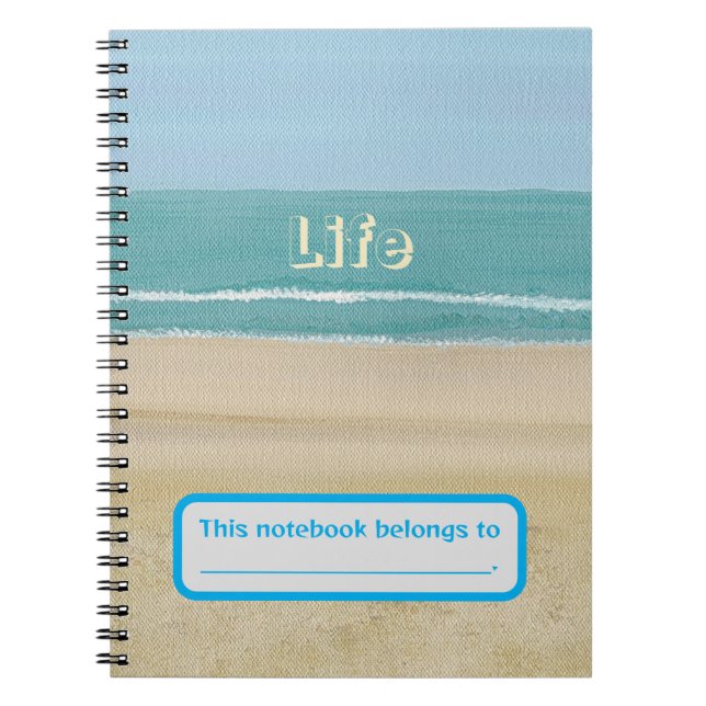 Life, Ocean Waves Beach Sand Personalized Notebook (Front)