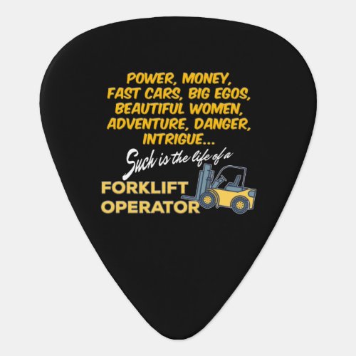 Life of a Forklift Operator Guitar Pick