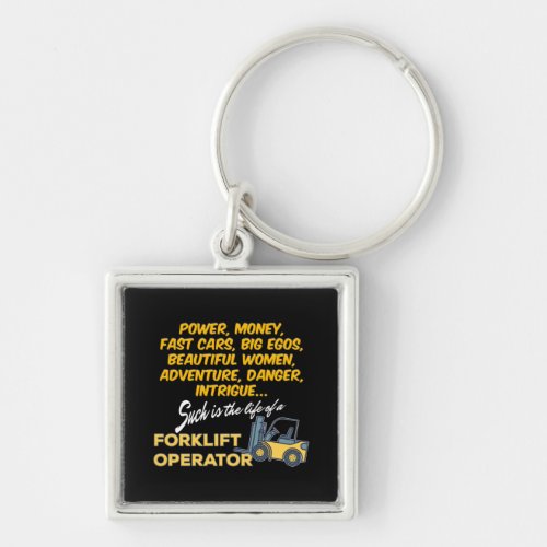 Life of a Forklift Operator Keychain