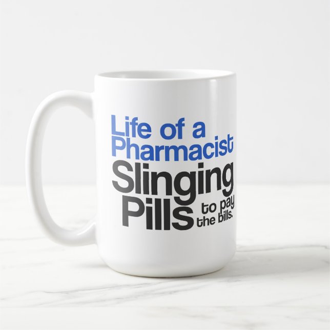 Life of a Pharmacist Mug (Left)
