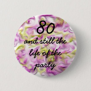 Life of Party 80th Birthday Swirl Pastel Feminine Button