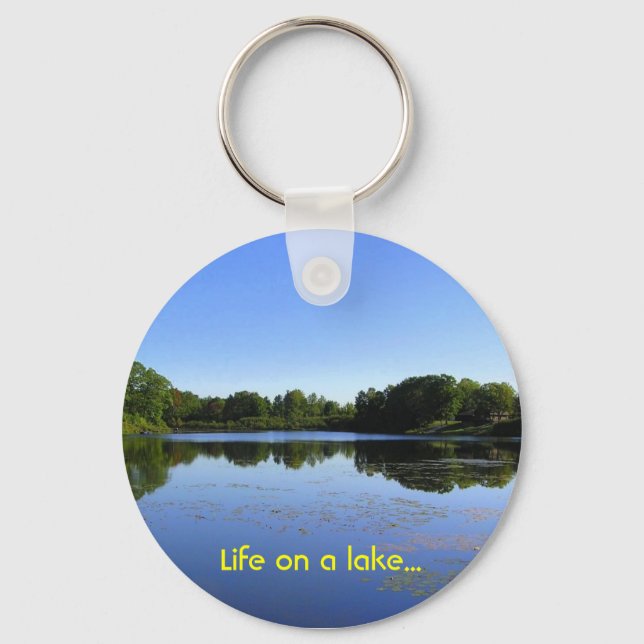 Life on a lake Keychain (Front)