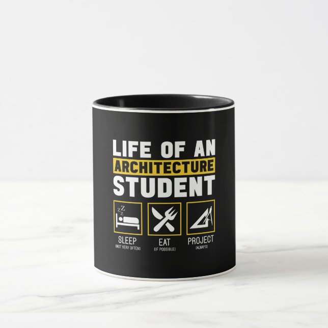 Life On An Architecture Student Architect Job T-Sh Mug (Center)