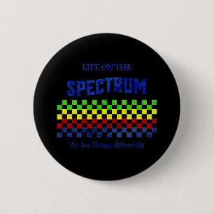 Life On The Spectrum We See Things Differently Aut Button