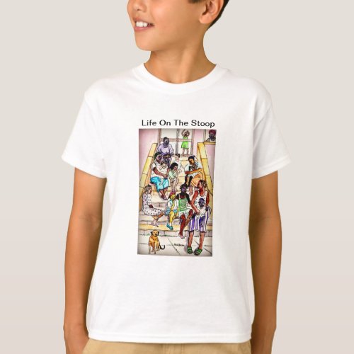 Life On The Stoop T_Shirt