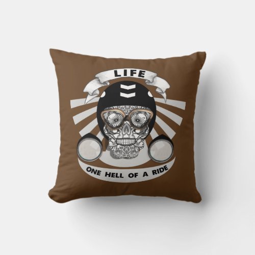 Life One Hell Of A Ride Skull Bikers Graphic Throw Pillow