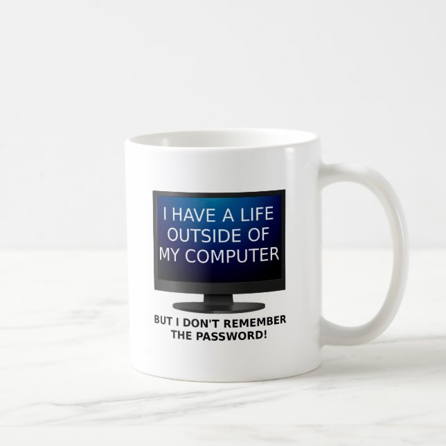 Life Password Funny Mug (Right)